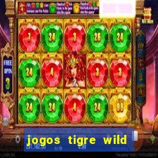 jogos tigre wild fortune tiger